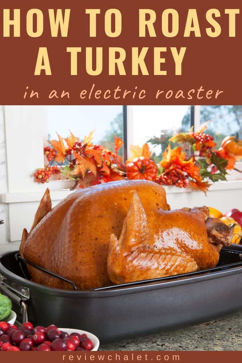 How to roast a turkey in an electric roaster - Pinterest image